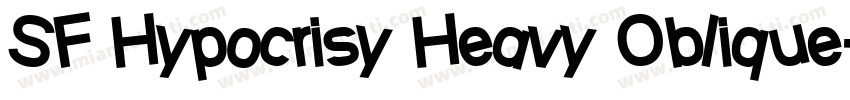 SF Hypocrisy Heavy Oblique字体转换